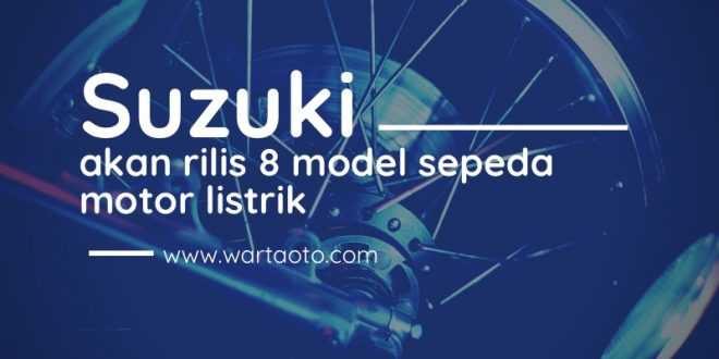 Suzuki akan rilis 8 model sepeda