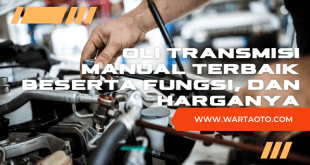 Oli Transmisi Manual Terbaik
