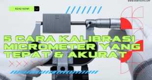 Cara Kalibrasi Micrometer