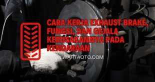 Cara Kerja Exhaust Brake