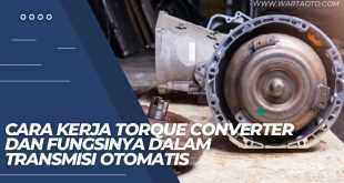 Cara Kerja Torque Converter