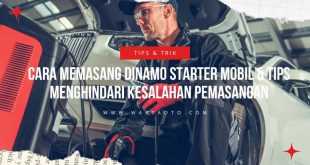 Cara Memasang Dinamo Starter Mobil