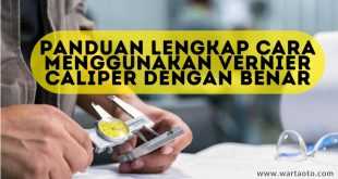 Cara Menggunakan Vernier Caliper