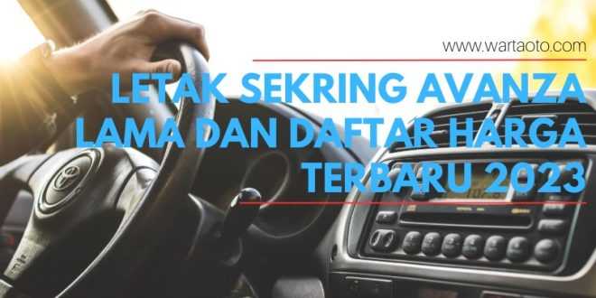 Letak Sekring Avanza Lama