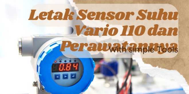 Letak Sensor Suhu Vario 110