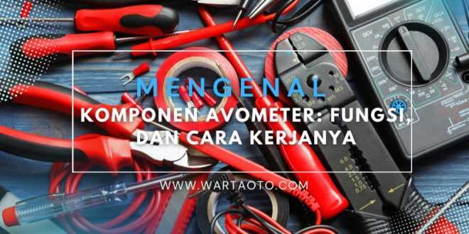 Mengenal komponen avometer