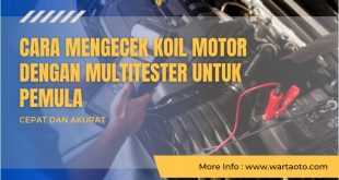 Cara Mengecek Koil Motor dengan Multitester Untuk Pemula