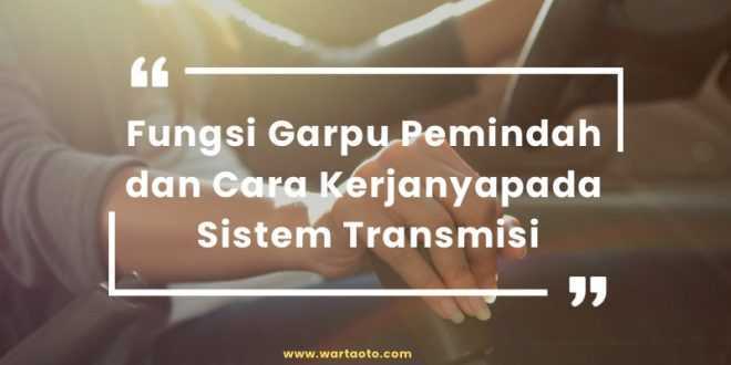 Fungsi Garpu Pemindah