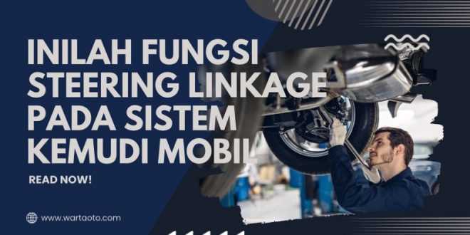 Fungsi Steering Linkage