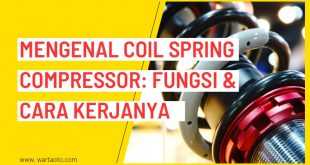 Mengenal Coil Spring Compressor