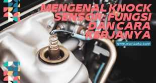 Mengenal Knock Sensor