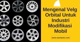 Mengenal Velg Orbital Untuk Industri Modifikasi Mobil