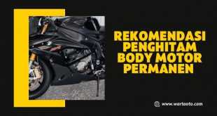 Rekomendasi Penghitam Body Motor Permanen