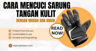 Cara Mencuci Sarung Tangan Kulit dengan Mudah dan Aman