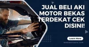 Jual Beli Aki Motor Bekas Terdekat Cek Disini!