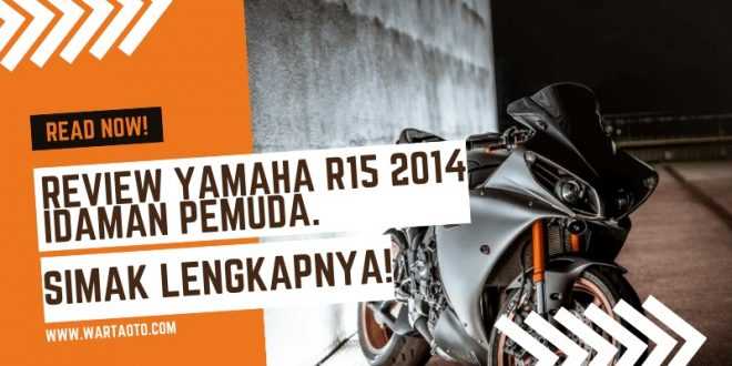 Review yamaha r15 2014