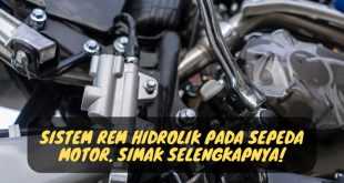 Sistem Rem Hidrolik pada Sepeda Motor
